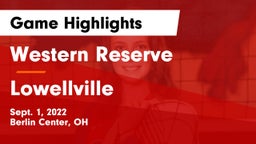 Western Reserve  vs Lowellville Game Highlights - Sept. 1, 2022