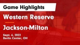 Western Reserve  vs Jackson-Milton  Game Highlights - Sept. 6, 2022
