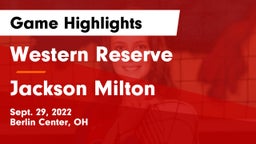 Western Reserve  vs Jackson Milton Game Highlights - Sept. 29, 2022