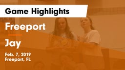 Freeport  vs Jay  Game Highlights - Feb. 7, 2019
