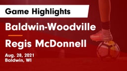 Baldwin-Woodville  vs Regis McDonnell Game Highlights - Aug. 28, 2021
