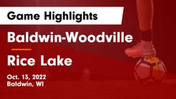 Baldwin-Woodville  vs Rice Lake  Game Highlights - Oct. 13, 2022