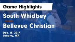 South Whidbey  vs Bellevue Christian  Game Highlights - Dec. 15, 2017