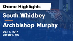 South Whidbey  vs Archbishop Murphy  Game Highlights - Dec. 5, 2017