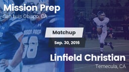 Matchup: Mission Prep High vs. Linfield Christian  2016
