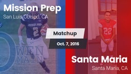 Matchup: Mission Prep High vs. Santa Maria  2016