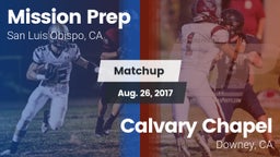 Matchup: Mission Prep High vs. Calvary Chapel  2017