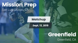 Matchup: Mission Prep High vs. Greenfield  2019