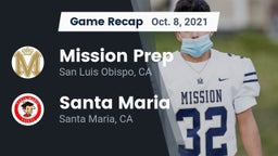 Recap: Mission Prep vs. Santa Maria  2021