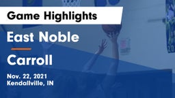 East Noble  vs Carroll  Game Highlights - Nov. 22, 2021