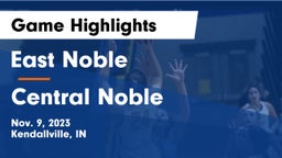 East Noble  vs Central Noble  Game Highlights - Nov. 9, 2023