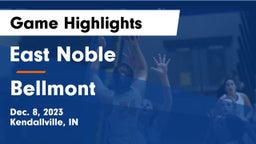 East Noble  vs Bellmont  Game Highlights - Dec. 8, 2023