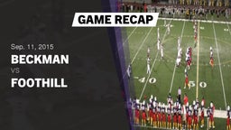 Recap: Beckman  vs. Foothill  2015