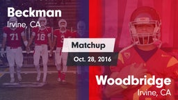 Matchup: Beckman  vs. Woodbridge  2016