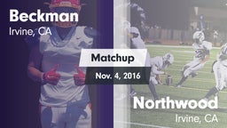 Matchup: Beckman  vs. Northwood  2016
