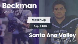 Matchup: Beckman  vs. Santa Ana Valley  2017