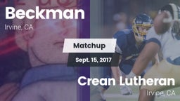 Matchup: Beckman  vs. Crean Lutheran  2017