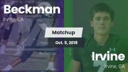 Matchup: Beckman  vs. Irvine  2018