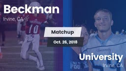 Matchup: Beckman  vs. University  2018