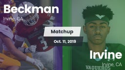 Matchup: Beckman  vs. Irvine  2019