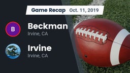 Recap: Beckman  vs. Irvine  2019