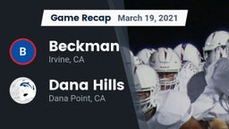 Recap: Beckman  vs. Dana Hills  2021