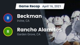 Recap: Beckman  vs. Rancho Alamitos  2021