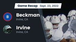 Recap: Beckman  vs. Irvine  2022