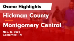 Hickman County  vs Montgomery Central  Game Highlights - Nov. 16, 2021