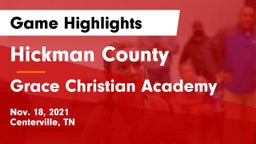Hickman County  vs Grace Christian Academy Game Highlights - Nov. 18, 2021