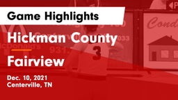 Hickman County  vs Fairview  Game Highlights - Dec. 10, 2021