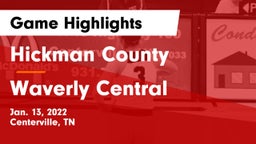 Hickman County  vs Waverly Central  Game Highlights - Jan. 13, 2022