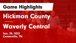 Hickman County  vs Waverly Central  Game Highlights - Jan. 28, 2022