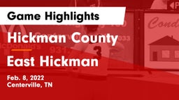 Hickman County  vs East Hickman  Game Highlights - Feb. 8, 2022