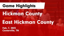 Hickman County  vs East Hickman County  Game Highlights - Feb. 7, 2023