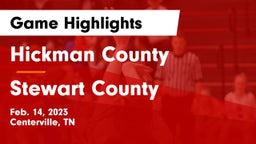 Hickman County  vs Stewart County  Game Highlights - Feb. 14, 2023