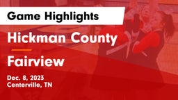 Hickman County  vs Fairview  Game Highlights - Dec. 8, 2023