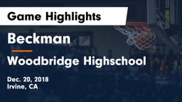 Beckman  vs Woodbridge Highschool Game Highlights - Dec. 20, 2018