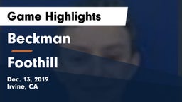 Beckman  vs Foothill  Game Highlights - Dec. 13, 2019