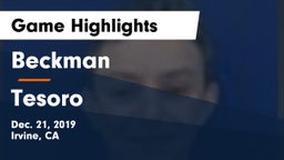 Beckman  vs Tesoro  Game Highlights - Dec. 21, 2019