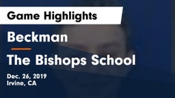 Beckman  vs The Bishops School Game Highlights - Dec. 26, 2019