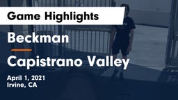 Beckman  vs Capistrano Valley  Game Highlights - April 1, 2021