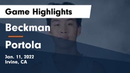 Beckman  vs Portola  Game Highlights - Jan. 11, 2022