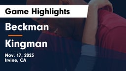 Beckman  vs Kingman  Game Highlights - Nov. 17, 2023