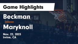 Beckman  vs Maryknoll  Game Highlights - Nov. 22, 2023