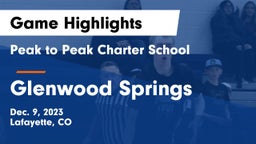 Peak to Peak Charter School vs Glenwood Springs  Game Highlights - Dec. 9, 2023