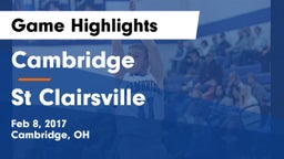 Cambridge  vs St Clairsville  Game Highlights - Feb 8, 2017