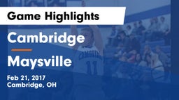Cambridge  vs Maysville  Game Highlights - Feb 21, 2017