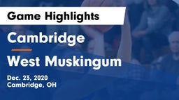 Cambridge  vs West Muskingum  Game Highlights - Dec. 23, 2020