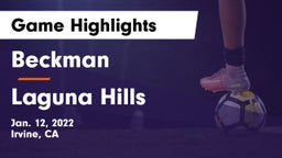 Beckman  vs Laguna Hills Game Highlights - Jan. 12, 2022